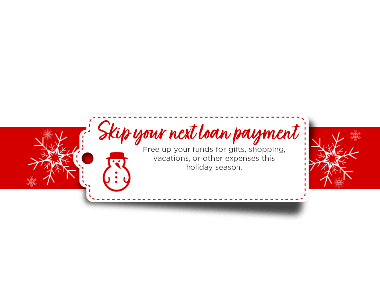 Skip your loan payment. Free up your funds for gifts, shopping, vacations, or other expenses this holiday season. A portion of proceeds will be donated to Goldentree
