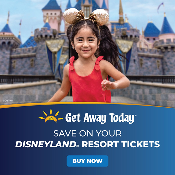 Get Away Today - Save on Your Disneyland Resort Tickets - Buy Now