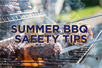 Summer BBQ Safety Tips and the Roll of Insurance
