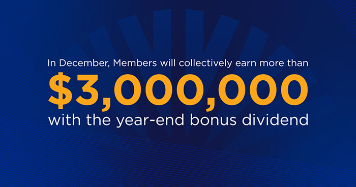 Members collectively earn $3 Million with bonus dividend